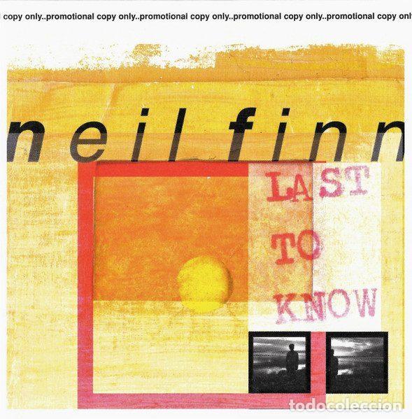 CDs de m&uacute;sica: Neil Finn &ndash; Last To Know (CD, Parlophone CDRDJ 6560)