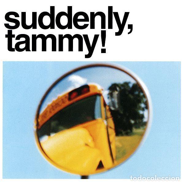 CDs de Musique: Suddenly, Tammy! &ndash; (We Get There When We Do.) (CD, Warner Bros. Records 9362-45831-2)