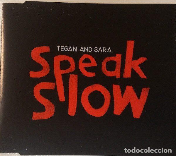 CDs de Musique: Tegan and Sara &ndash; Speak Slow (CD, Sanctuary SANXS343)