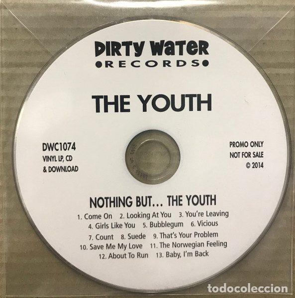 Musik-CDs: The Youth &ndash; Nothing But... (CD, Dirty Water Records DWC1074)