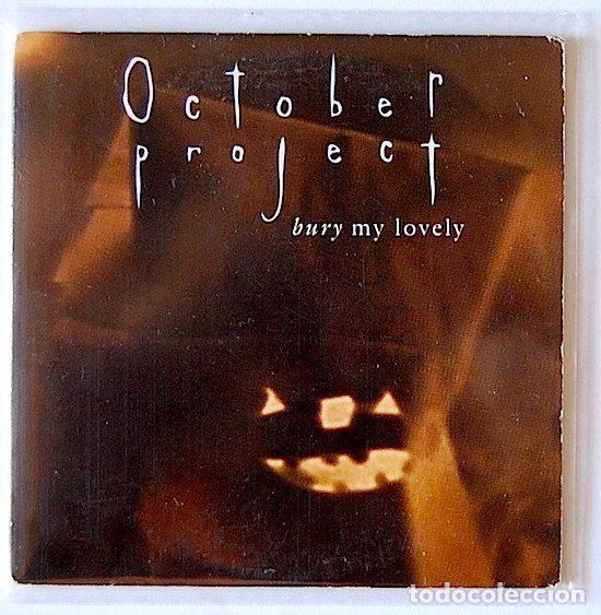 CDs de Musique: October Project &ndash; Bury My Lovely (CD, Epic EPC 659945 1)