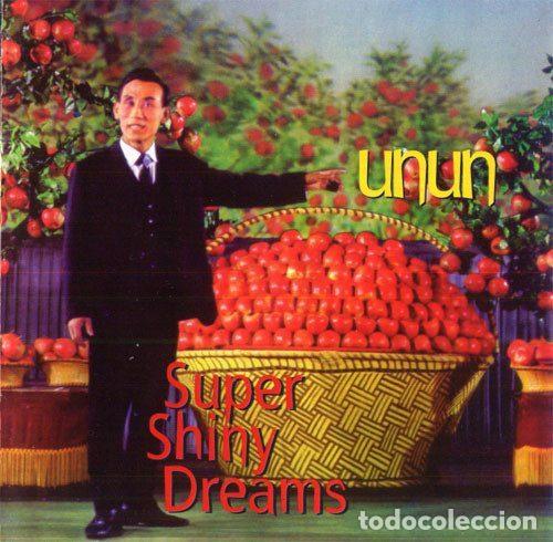 CD de M&uacute;sica: Unun &ndash; Super Shiny Dreams (CD, Bad Taste USA BT 001 CD)