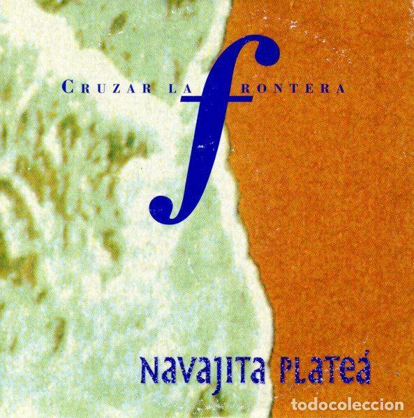 CDs de Musique: Navajita Plate&aacute; &ndash; Cruzar La Frontera (CD, Chrysalis PE 98044)