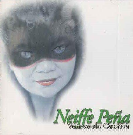 CD de M&uacute;sica: Neiffe Pe&ntilde;a &ndash; Venezuela Cautiva (CD, CRIN CD-11027)