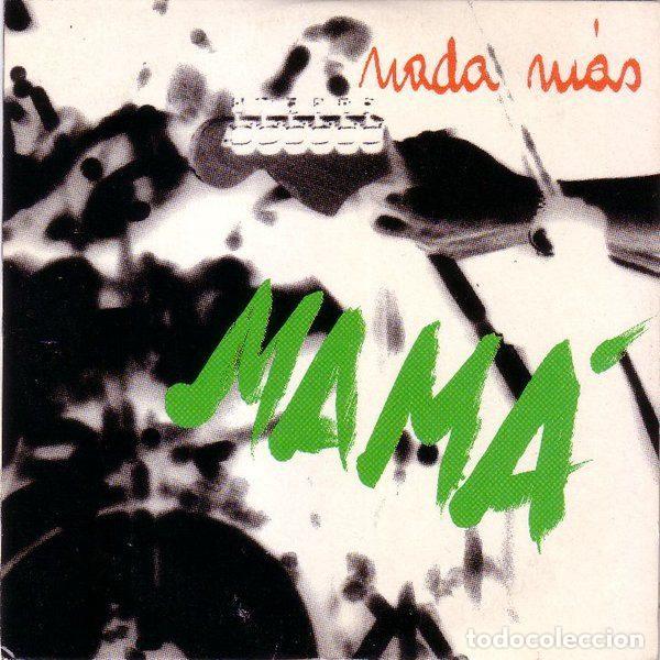 CDs de m&uacute;sica: Mam&aacute; &ndash; Nada M&aacute;s (CD, Polydor 573 668-2)