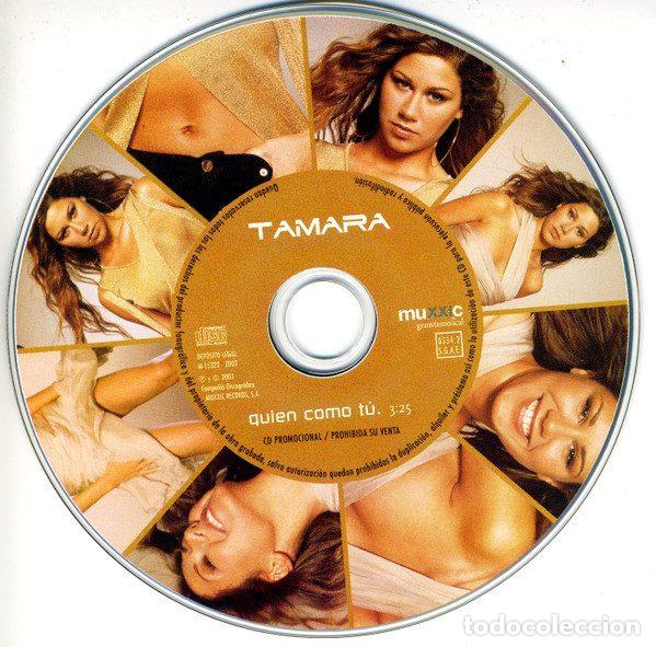 CDs de m&uacute;sica: Tamara &ndash; Qui&eacute;n Como T&uacute; (CD, Muxxic 0334-2) - Foto 3