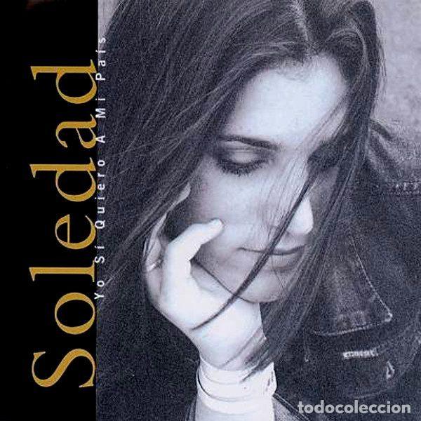 CD di Musica: Soledad &ndash; Yo Si Quiero A Mi Pa&iacute;s (CD, Epic SAMPCS 7637)