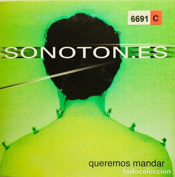CD de M&uacute;sica: Sonotones &ndash; Queremos Mandar (CD, Desobediencia none)