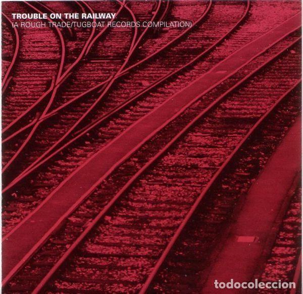 Musik-CDs: Various &ndash; Trouble On The Railway (A Rough Trade/Tugboat Records Compilation) (CD, Tugboat...