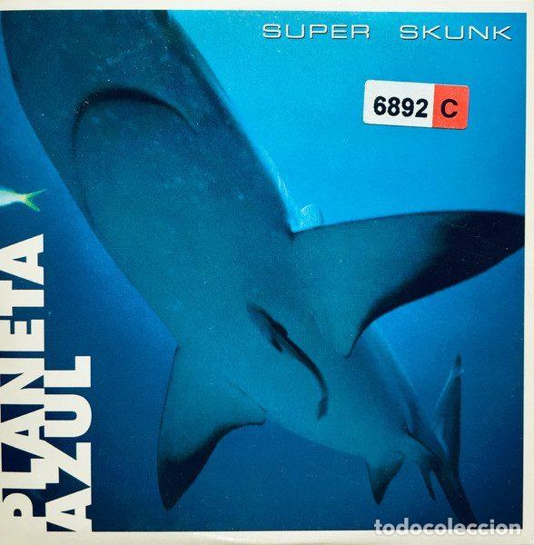CD di Musica: Super Skunk &ndash; Planeta Azul (CD, Loli Jackson Records PE99086)