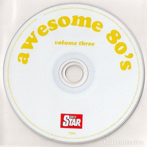 CDs de m&uacute;sica: Various &ndash; Awesome 80s Volume Three (CD, Daily Star TS006) - Foto 3