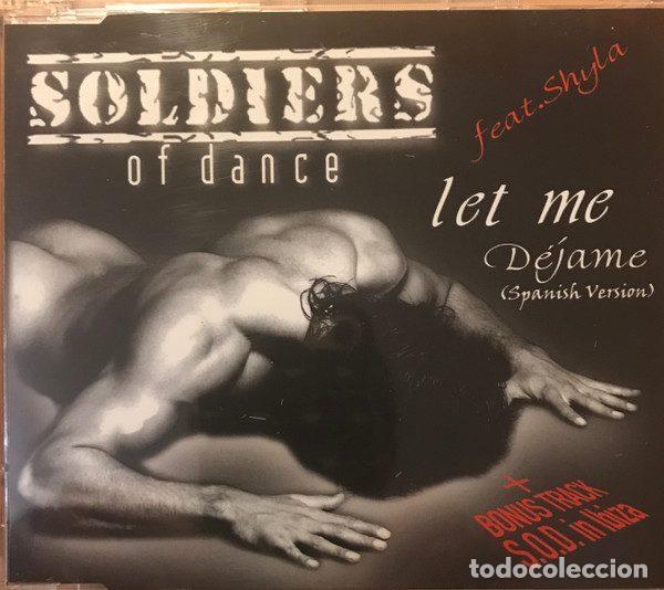 CDs de Musique: Soldiers Of Dance &ndash; Let Me (CD, Clan Records CD-53.167)