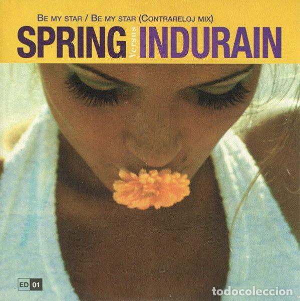 Musik-CDs: Spring Versus Indurain Versus Extra Lucid &ndash; Be My Star (CD, Stereophonic Elefant Dance...