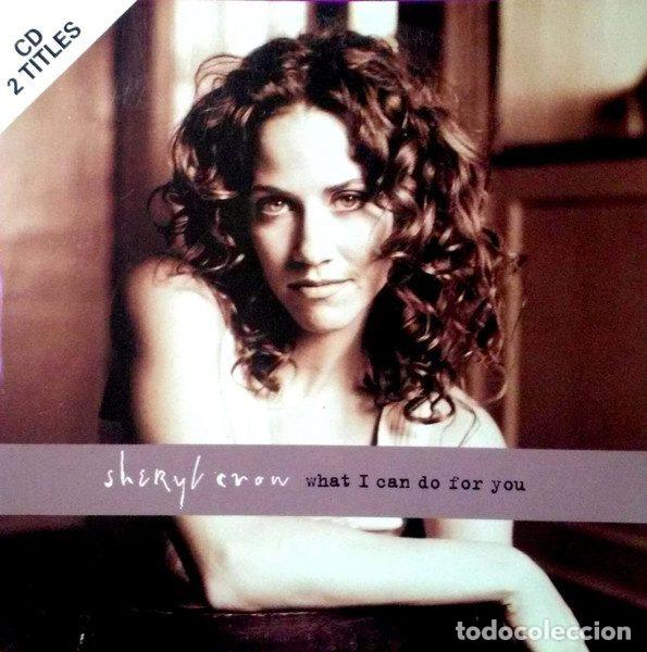 CDs de m&uacute;sica: Sheryl Crow &ndash; What I Can Do For You (CD, A&M Records 581 220-2)