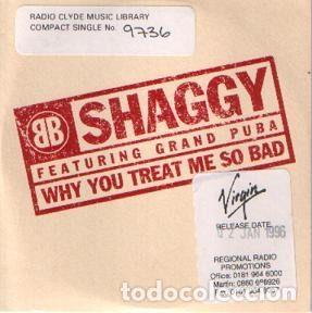 CDs de Musique: Shaggy Featuring Grand Puba &ndash; Why You Treat Me So Bad (CD, Virgin VSCDJ1566)