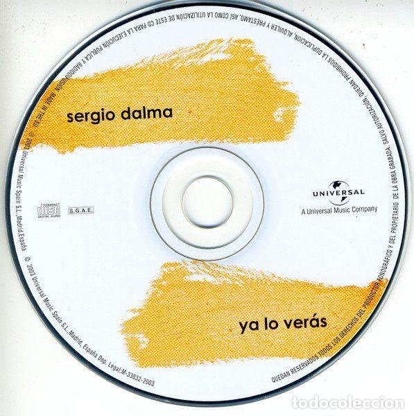 CDs de m&uacute;sica: Sergio Dalma &ndash; Ya Lo Ver&aacute;s (CD, Universal VERAS1) - Foto 3