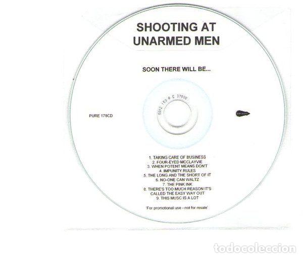 CD de M&uacute;sica: Shooting At Unarmed Men &ndash; Soon There Will Be... (CDr, Too Pure PURE 178CD)
