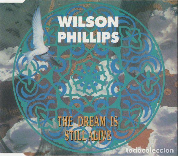 CD de M&uacute;sica: Wilson Phillips &ndash; The Dream Is Still Alive (CD, SBK Records CDSBK 31)