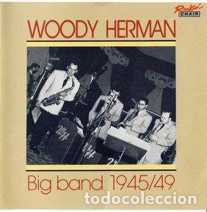 Music CDs: Woody Herman &ndash; Big Band 1945/49 (CD, Rockin' Chair none)