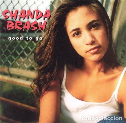 Music CDs: Shanda Brash &ndash; Good To Go (CD, Rio Star Entertainment RSCD1001)