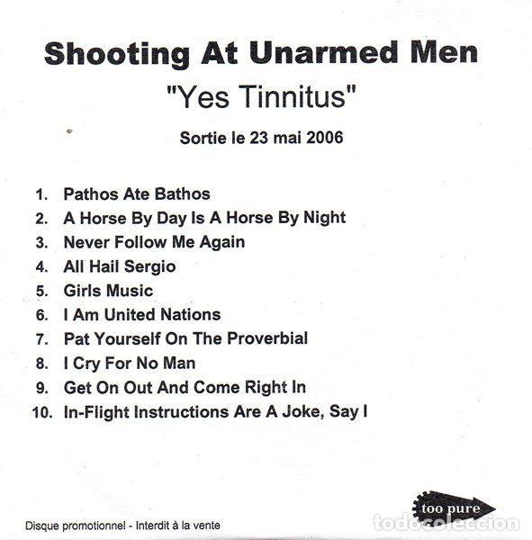 Music CDs: Shooting At Unarmed Men &ndash; Yes Tinnitus (CDr, Too Pure none)