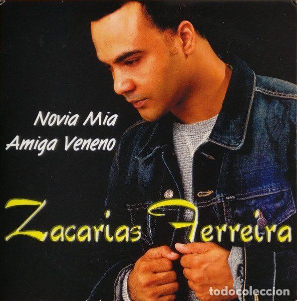 Music CDs: Zacarias Ferreira &ndash; Novia Mia / Amiga Veneno (CD, Big Moon Records BMR-00056)