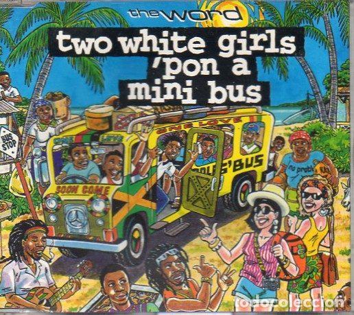 Music CDs: The Word &ndash; Two White Girls 'Pon A Mini Bus (CD, Greensleeves Records GRECD 457)