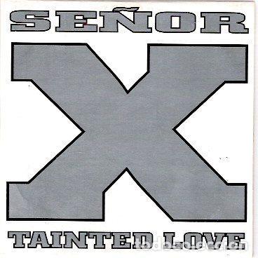 Music CDs: Se&ntilde;or X &ndash; Tainted Love (CD, Paradance 74321 28481 2)