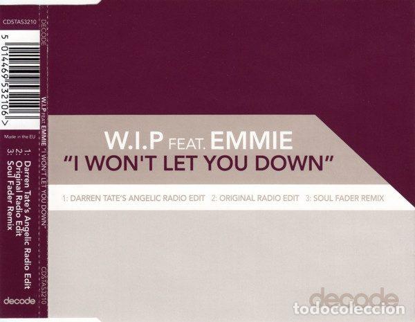Music CDs: W.I.P Feat. Emmie &ndash; I Won't Let You Down (CD, Decode Records CDSTAS3210)