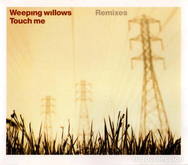 Music CDs: Weeping Willows &ndash; Touch Me (Remixes) (CD, Virgin 7243 5 46234 2 4)