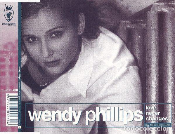 CDs de m&uacute;sica: Wendy Phillips &ndash; Love Never Changes (CD, Vendetta Records VENCD 185)