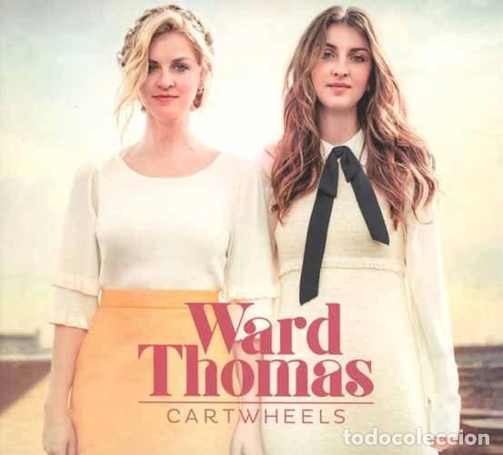 CD di Musica: Ward Thomas &ndash; Cartwheels (CD, WTW Music 88985338782)