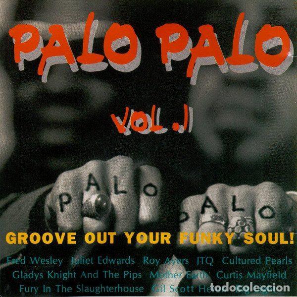 CD de M&uacute;sica: Various &ndash; Palo Palo Vol.1 - Groove Out Your Funky Soul! (CD, Peppermint Jam SPV 084-77452)