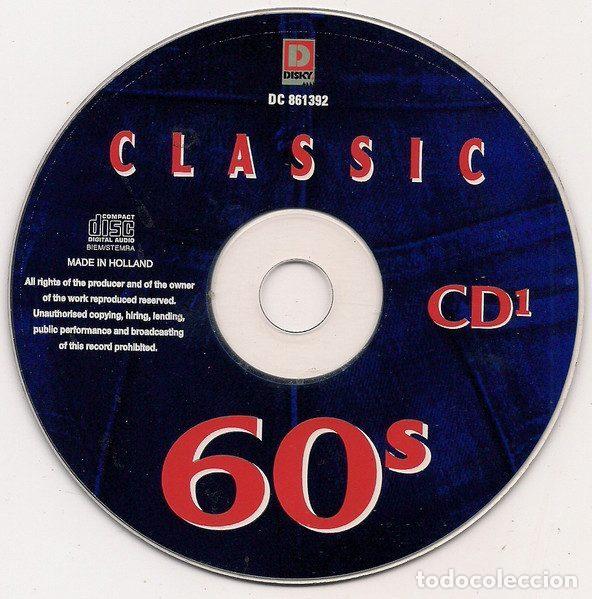 CDs de m&uacute;sica: Various &ndash; Classic 60s (CD, Disky HR 861382) - Foto 8