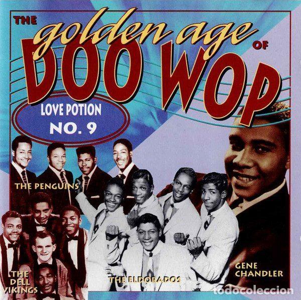 CDs de m&uacute;sica: Various &ndash; The Golden Age Of Doo Wop - Love Potion No. 9 (CD, Kenwest Music KNEWCD 753)