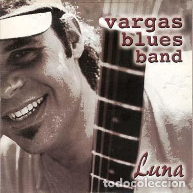 Music CDs: Vargas Blues Band &ndash; Luna (CD, 3 Cipreses PRO2391)