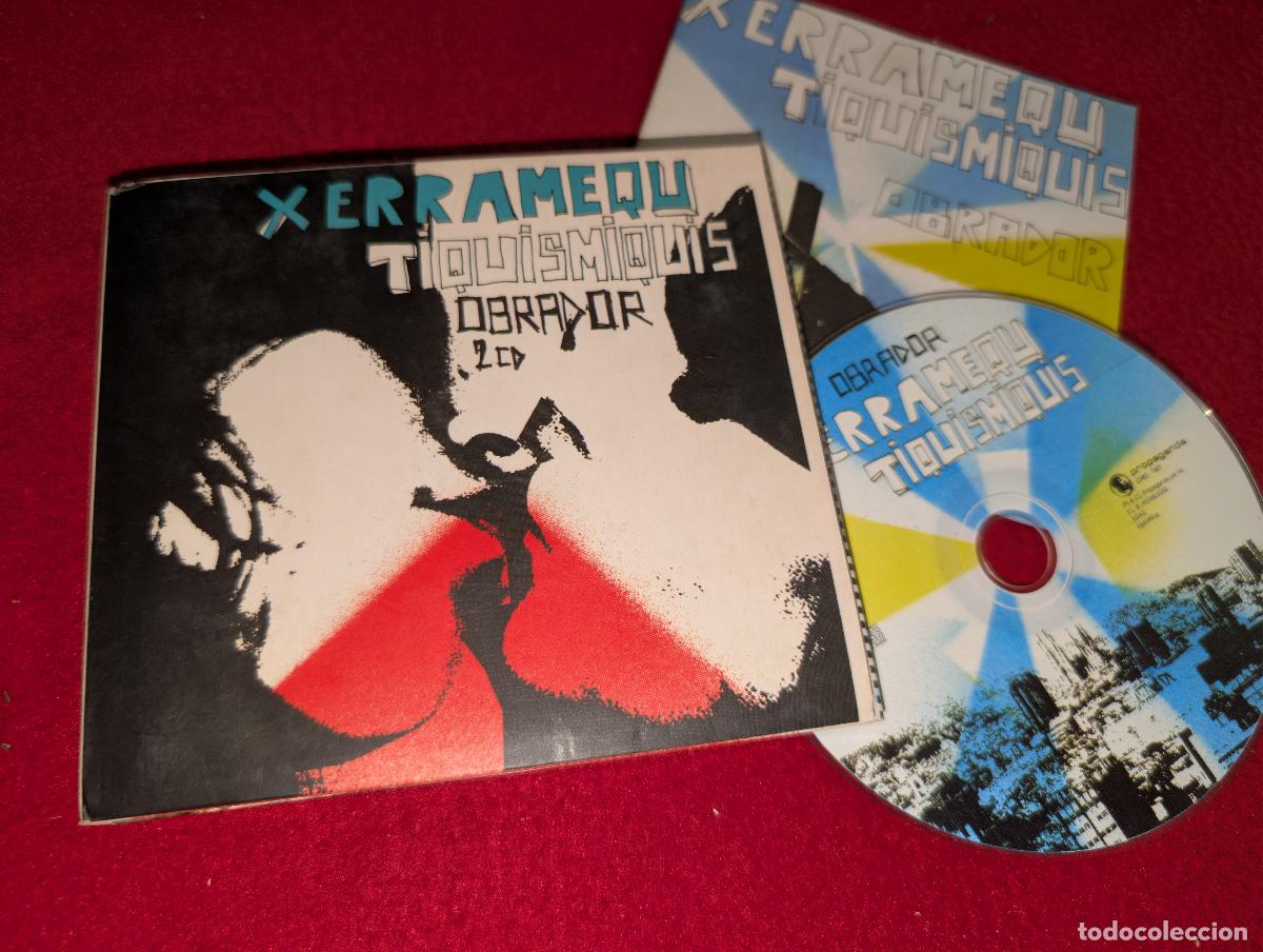 CDs de m&uacute;sica: XERRAMEQU TIQUIS MIQUIS Obrador 2007 Propaganda Digipack CATALA