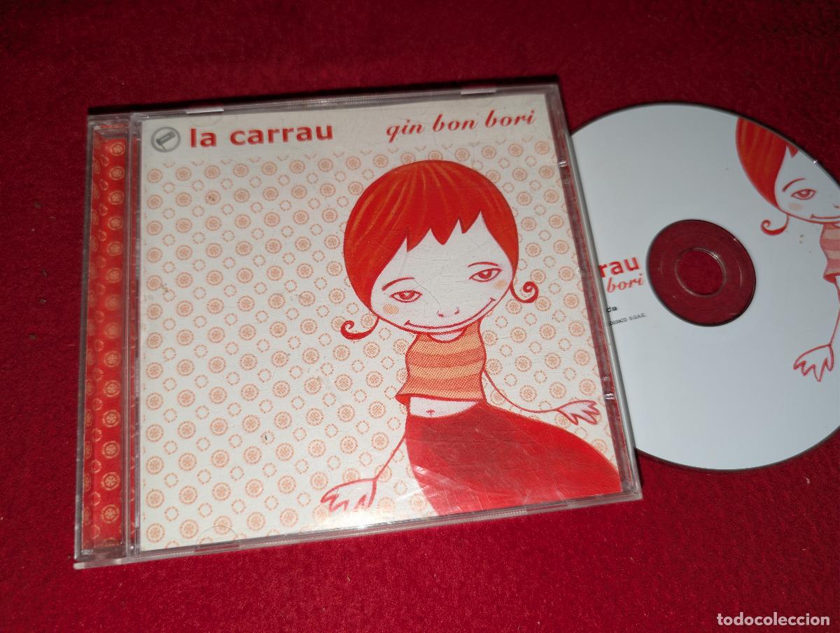 CDs de m&uacute;sica: LA CARRAU Qin bon bori CD 2004 Propaganda CATALA