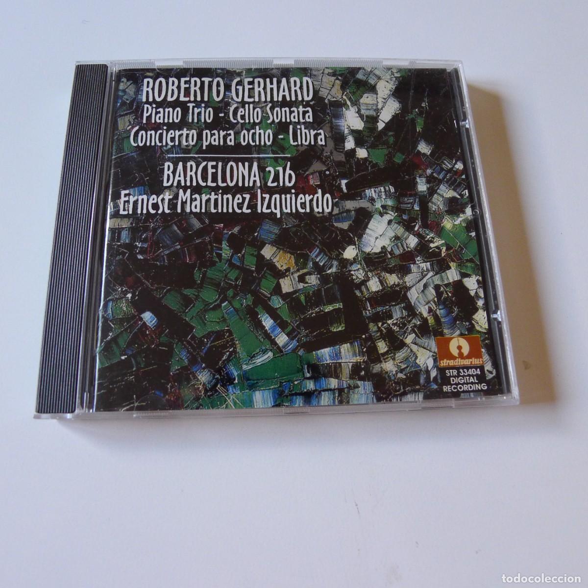 CDs de m&uacute;sica: Roberto Gerhard - Barcelona 216, Ernest Mart&iacute;nez Izquierdo &ndash; Piano Trio - Cello Sonata CD