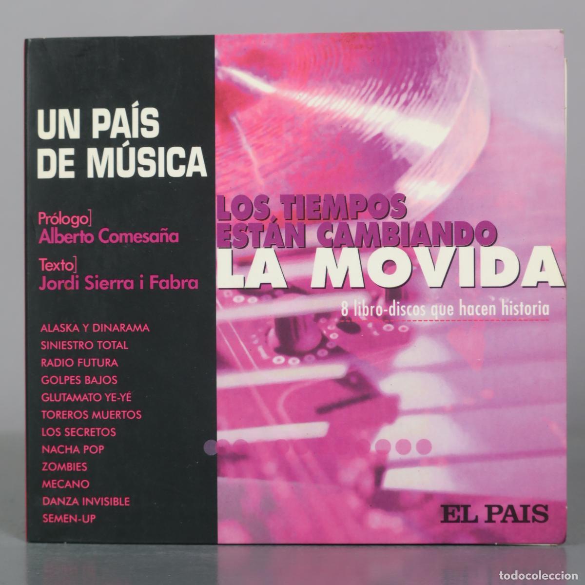 CDs de m&uacute;sica: CD. Un pa&iacute;s de m&uacute;sica - Los tiempos est&aacute;n cambiando la movida - Jordi Sierra i Fabra - El Pa&iacute;s