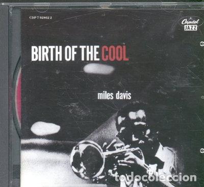 CDs de m&uacute;sica: Birth of the Cool- 0077779286225