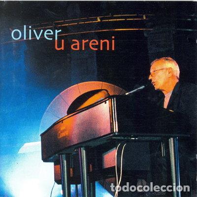 CDs de m&uacute;sica: Oliver u Areni- 3850125460183