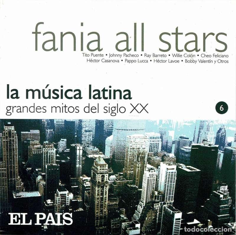 CDs de m&uacute;sica: Fania All Stars. La m&uacute;sica latina. Grandes mitos del siglo XX Vol. 6 - El Pa&iacute;s