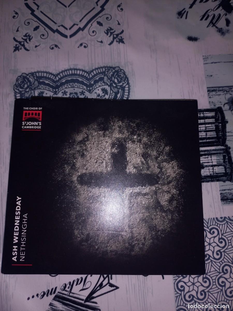 CDs de m&uacute;sica: CD - ASH WEDNESDAY - NETHSINGHA - Choir Of St. John's College, Cambridge