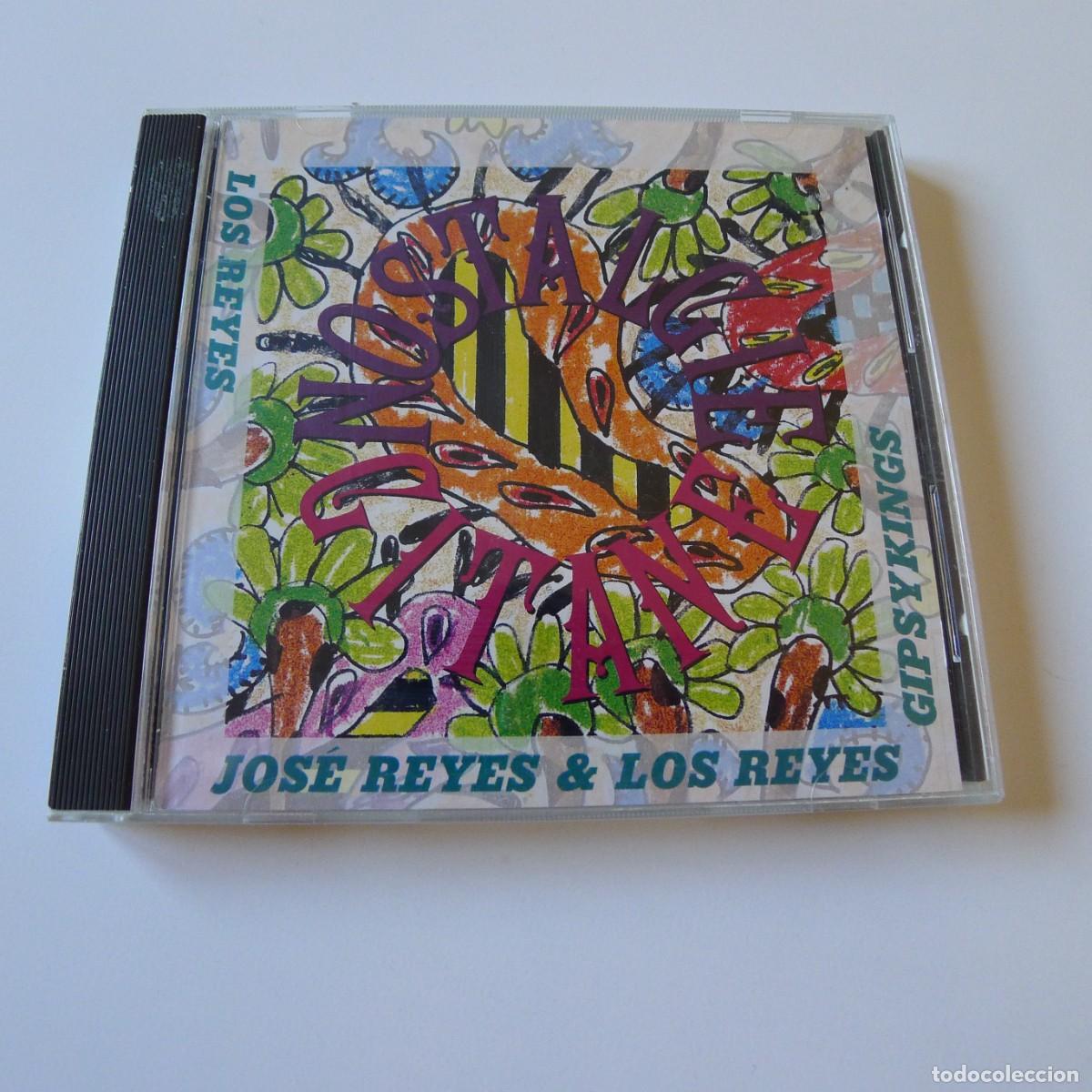 CDs de m&uacute;sica: Los Reyes, Jos&eacute; Reyes & Los Reyes, Gipsykings &ndash; Nostalgie Gitane CD edicion Japan sin OBI