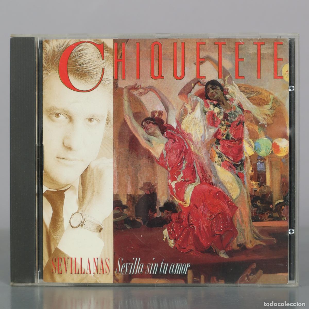 CDs de m&uacute;sica: CD. Sevillanas - Sevilla sin tu amor - Chiquetete - BMG Ariola