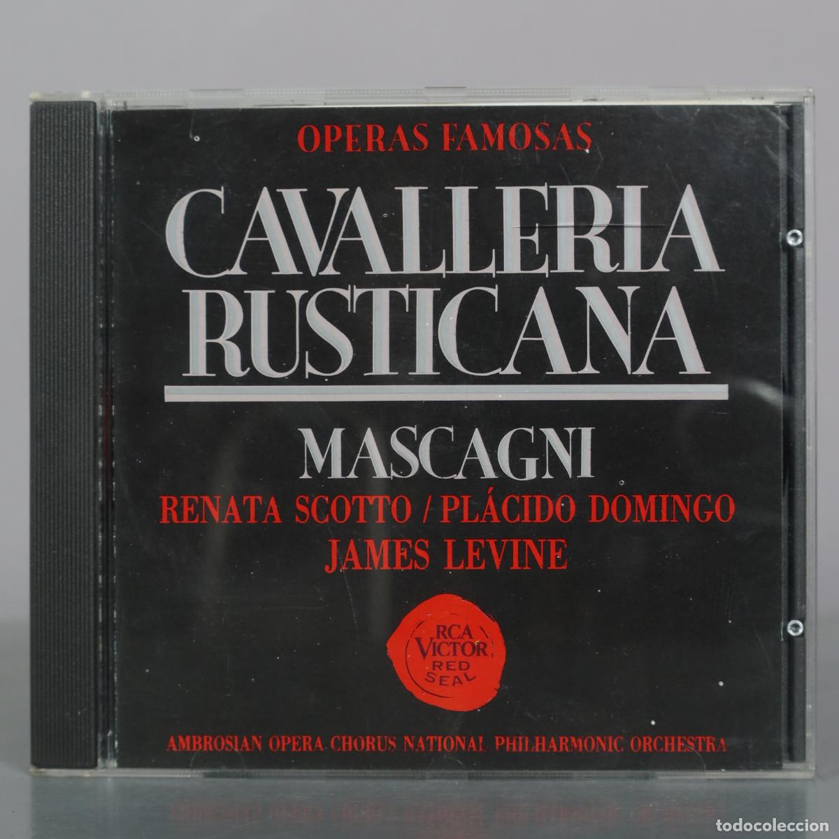 CDs de m&uacute;sica: CD. Cavalleria Rusticana - Pietro Mascagni - Renata Scotto - Placido Domingo - James Levine -