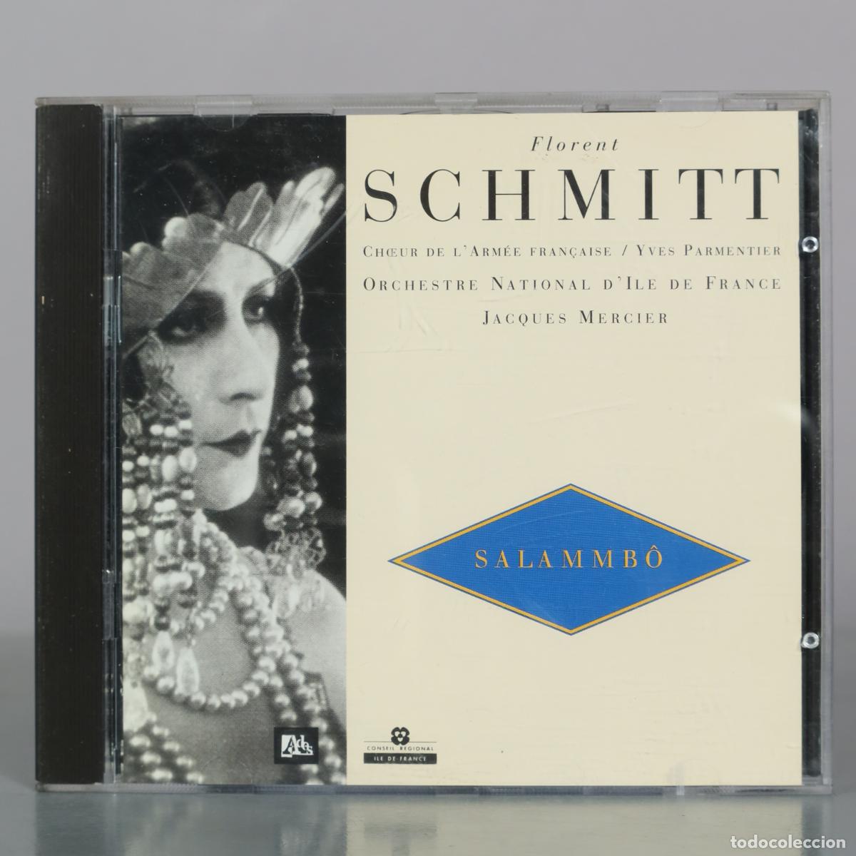 CDs de Musique: CD. Salammb&ocirc; - Florent Schmitt - Ch&oelig;ur de l'Arm&eacute;e Fran&ccedil;aise, Yves Parmentier, Orchestre National