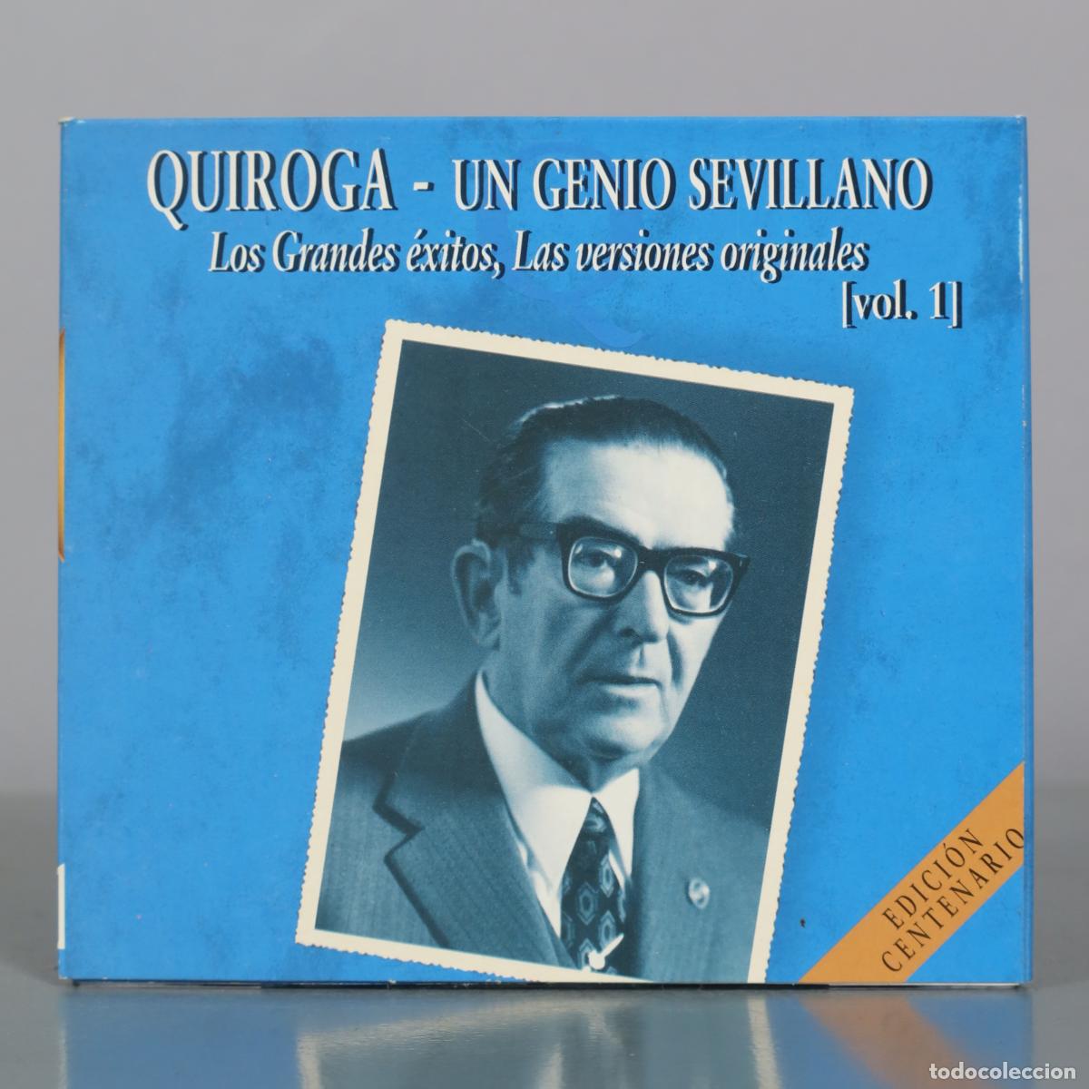 CDs de m&uacute;sica: CD. Quiroga - Un Genio Sevillano - Los Grandes &Eacute;xitos, Las Versiones Originales - Vol. 1 -