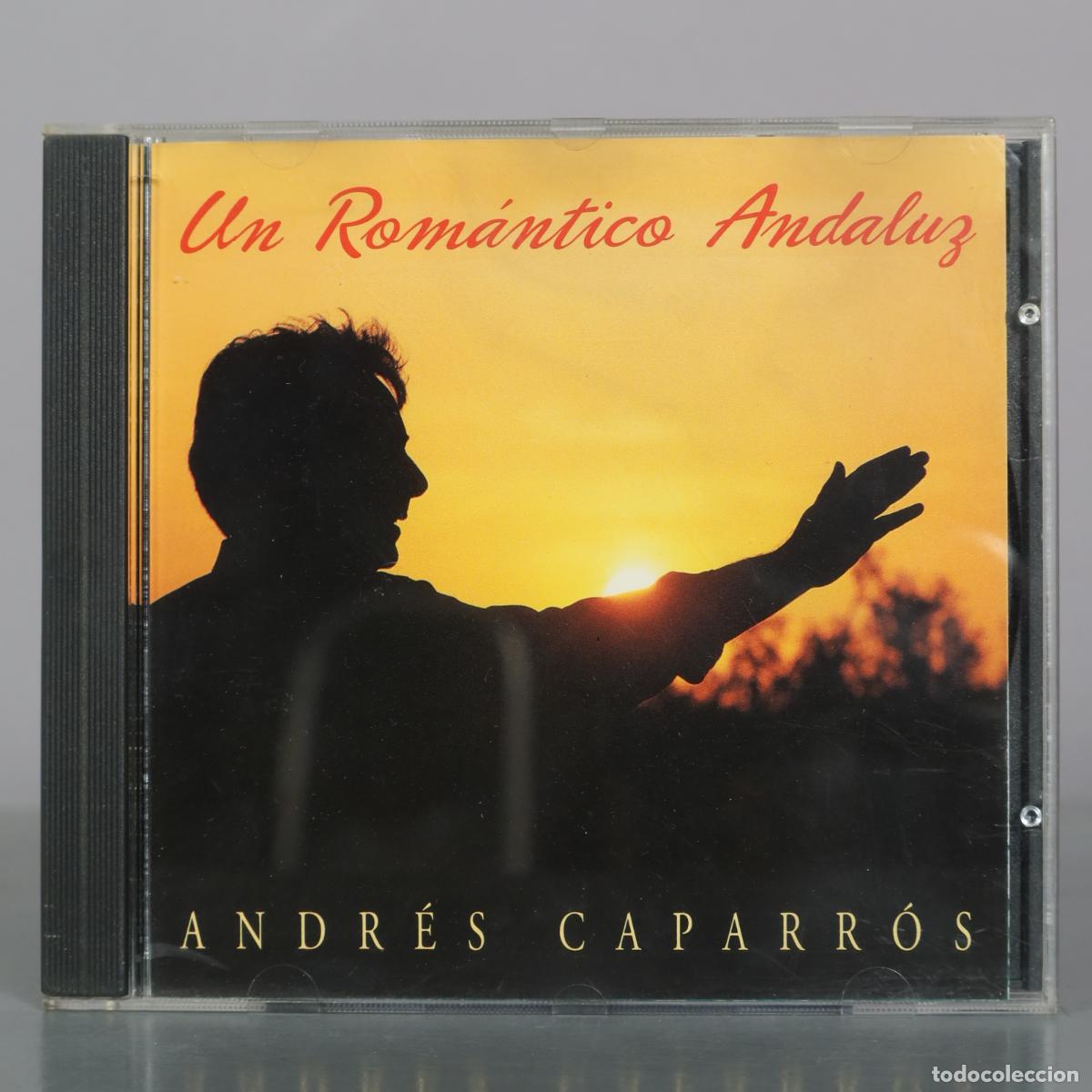 CDs de m&uacute;sica: CD. Un Rom&aacute;ntico Andaluz - Andr&eacute;s Caparr&oacute;s